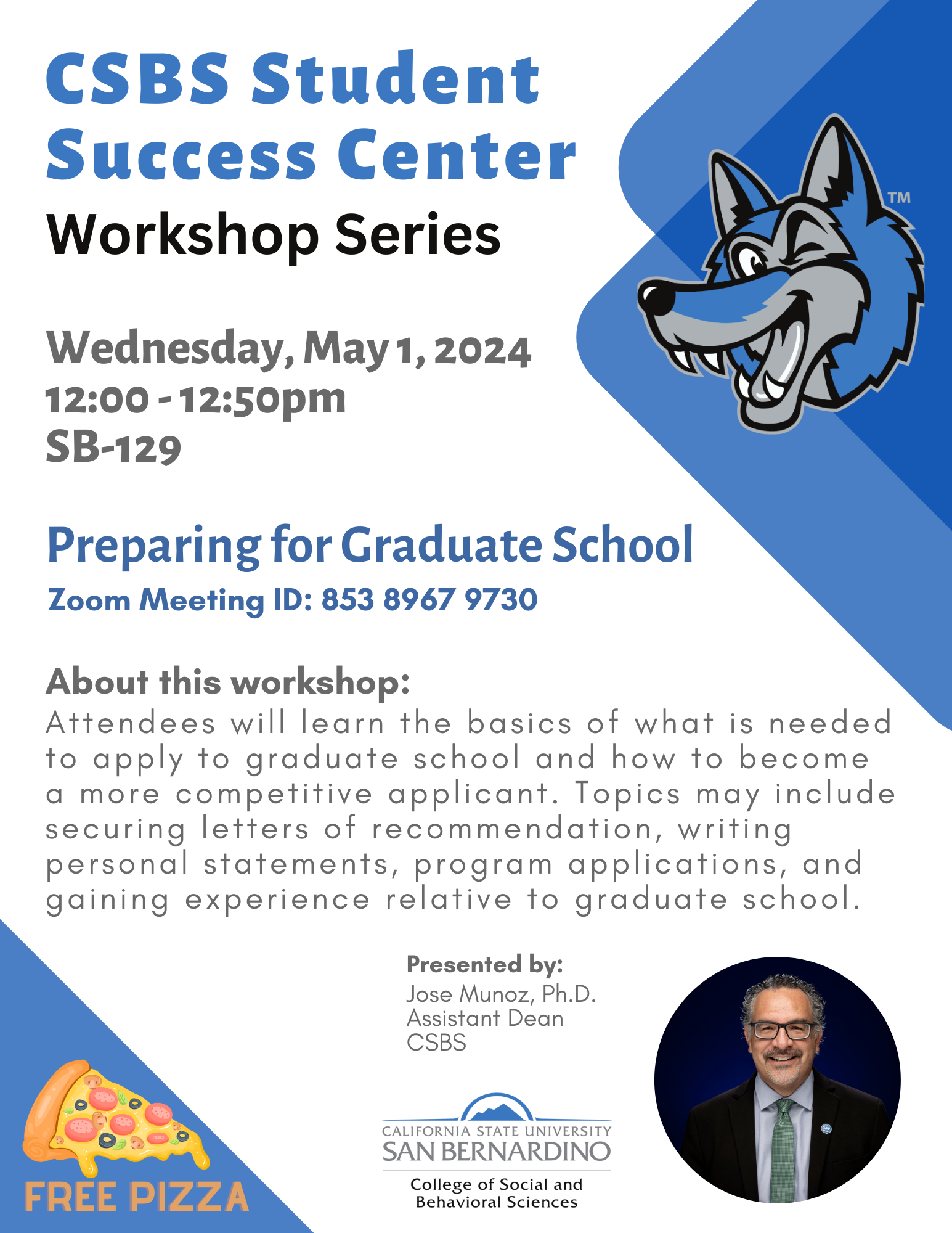 CSBS SSC Workshop Flyer: Preparing for Grad School